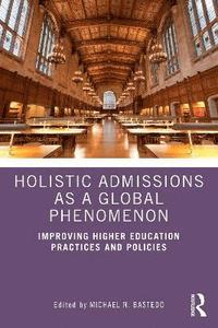 bokomslag Holistic Admissions as a Global Phenomenon