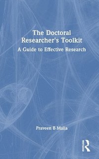 bokomslag The Doctoral Researcher's Toolkit