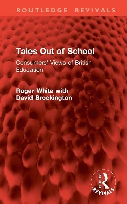 Roger White, David Brockington - Tales Out of School, Inbunden
