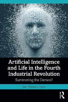 Artificial Intelligence and Life in the Fourth Industrial Revolution 1