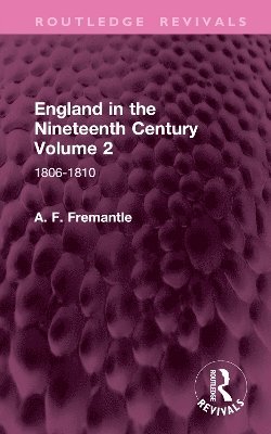 bokomslag England in the Nineteenth Century Volume 2