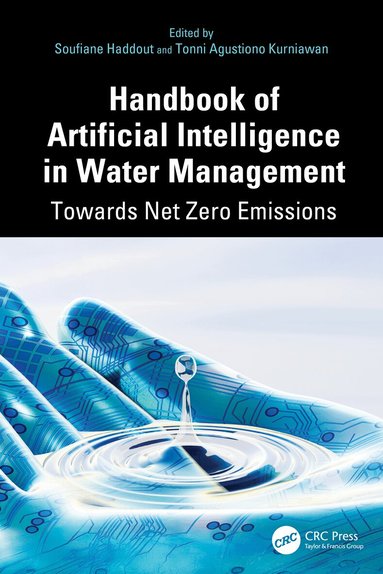 Soufiane Haddout, Tonni Agustiono Kurniawan - Handbook of Artificial Intelligence in Water Management, Inbunden