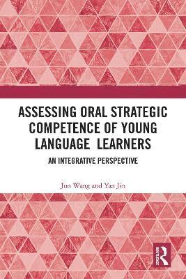 Assessing Oral Strategic Competence of Young Language Learners 1