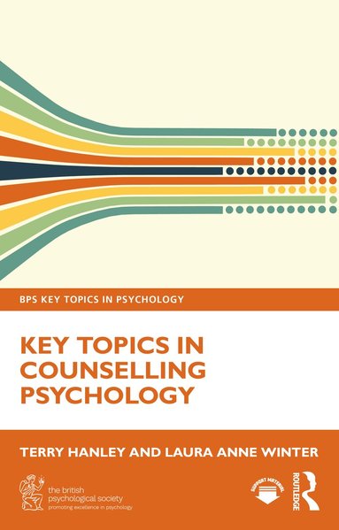 Terry Hanley, Laura Anne Winter - Key Topics in Counselling Psychology, Häftad
