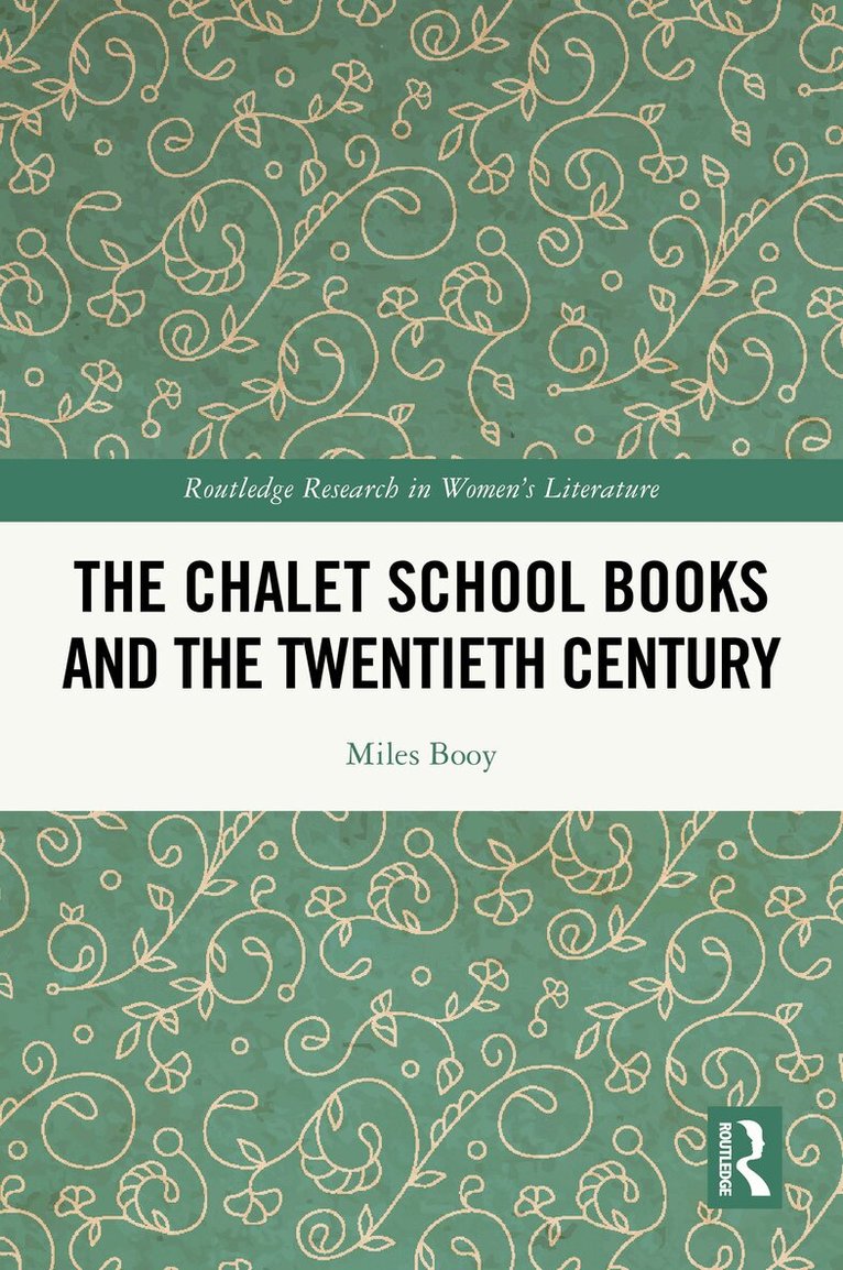 Miles Booy - Chalet School Books and the Twentieth Century, Häftad. Tillgänglighet: Lägg i varukorg