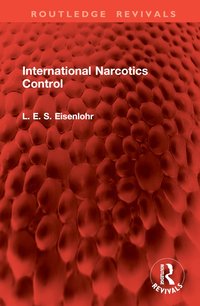 bokomslag International Narcotics Control