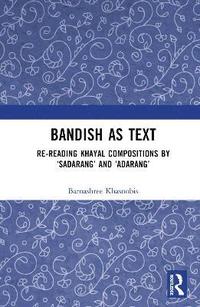 bokomslag Bandish as Text