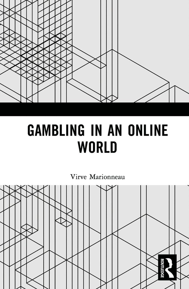 Gambling in an Online World