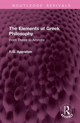 bokomslag Elements of Greek Philosophy