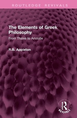 The Elements of Greek Philosophy 1