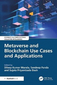 bokomslag Metaverse and Blockchain Use Cases and Applications