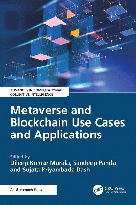 bokomslag Metaverse and Blockchain Use Cases and Applications