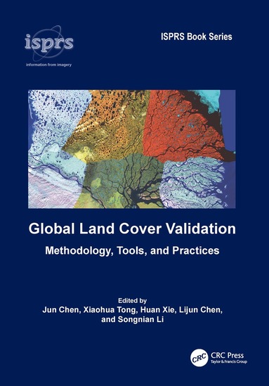 Jun Chen, Xiaohua Tong, Huan Xie, Lijun Chen, Songnian Li - Global Land Cover Validation, Häftad