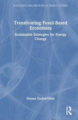 bokomslag Transitioning Fossil-Based Economies