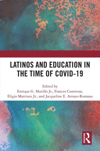 bokomslag Latinos and Education in the time of COVID-19