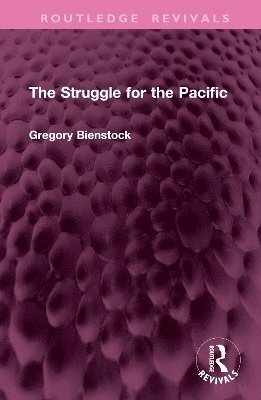 bokomslag The Struggle for the Pacific