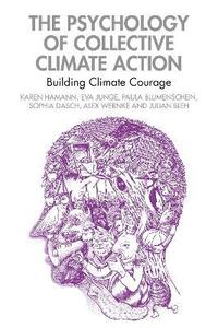 bokomslag The Psychology of Collective Climate Action