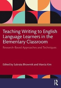 bokomslag Teaching Writing to English Language Learners in the Elementary Classroom