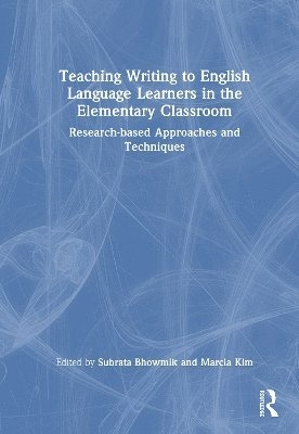 bokomslag Teaching Writing to English Language Learners in the Elementary Classroom