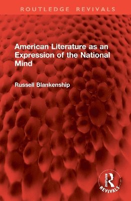 bokomslag American Literature as an Expression of the National Mind