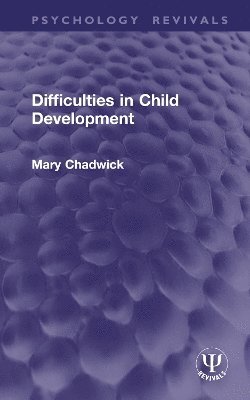 Difficulties in Child Development 1