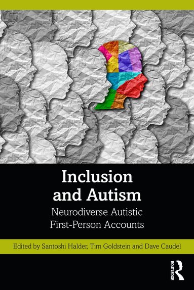 Santoshi Halder, Tim Goldstein, Dave Caudel - Inclusion and Autism, Häftad