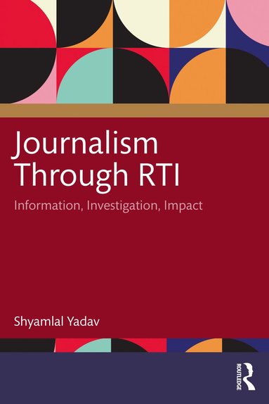 bokomslag Journalism Through RTI