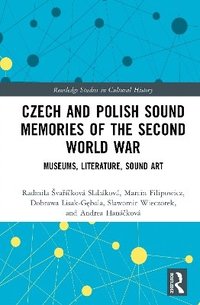 bokomslag Czech and Polish Sound Memories of the Second World War