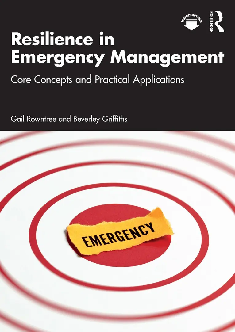 Gail Rowntree, Beverley Griffiths - Resilience in Emergency Management, Häftad. Tillgänglighet: Lägg i varukorg