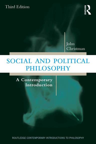 John Christman - Social and Political Philosophy, Häftad
