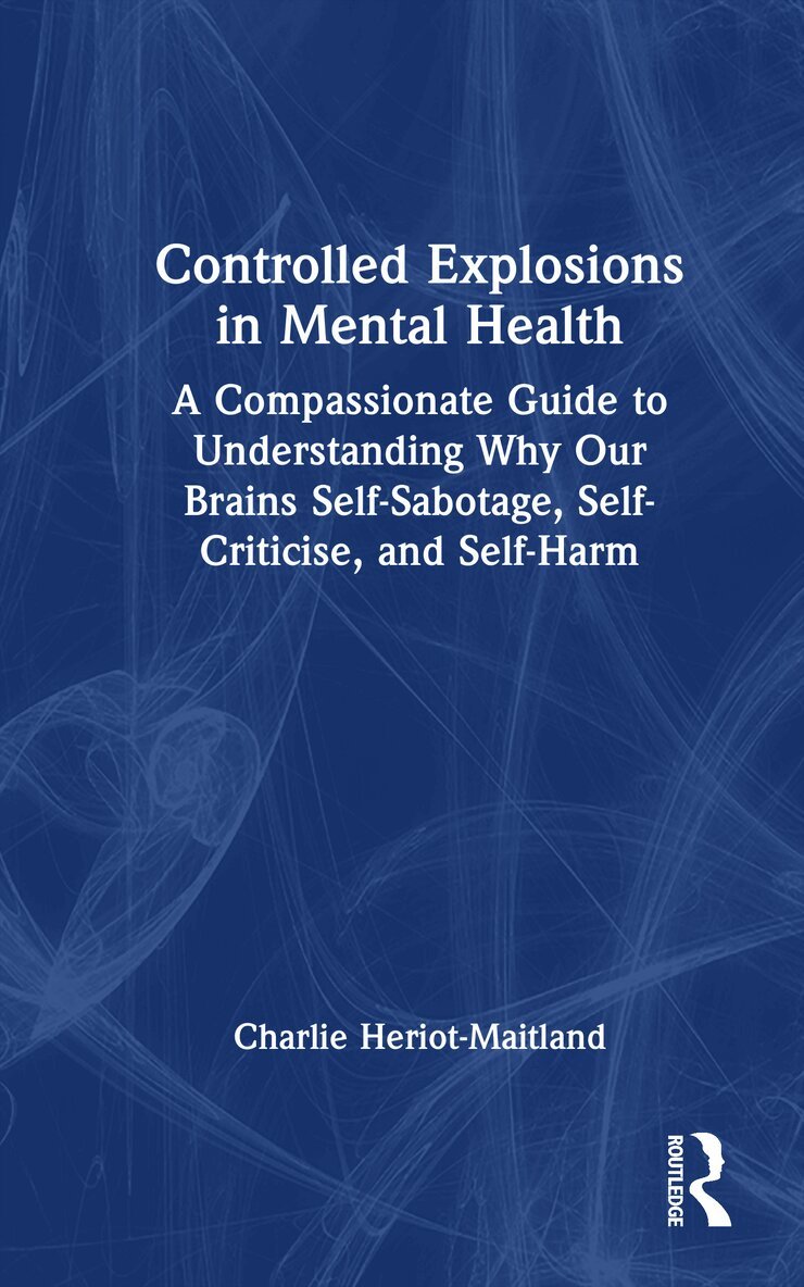 Controlled Explosions in Mental Health
