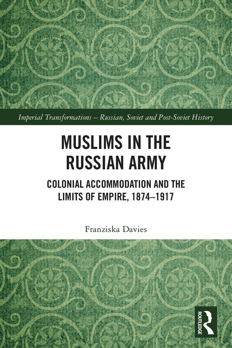 Franziska Davies - Muslims in the Russian Army, Häftad