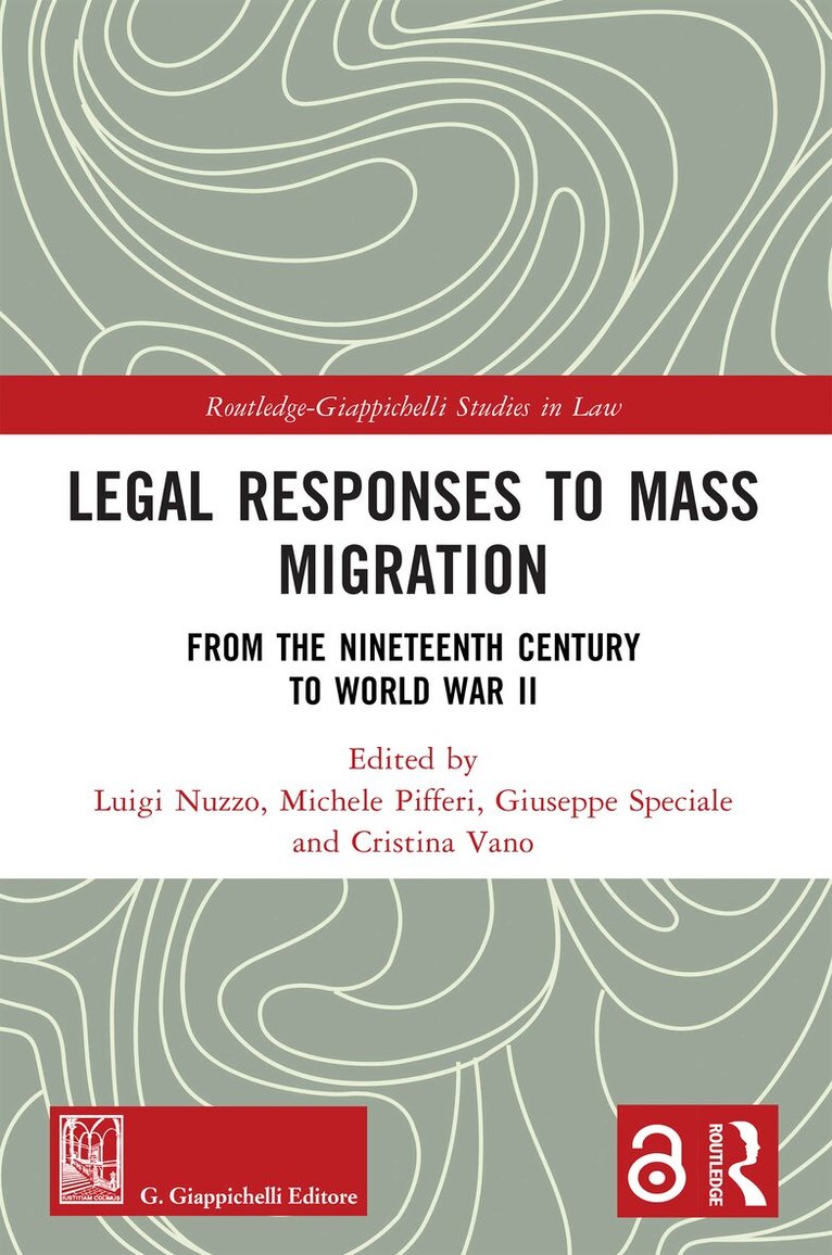 Luigi Nuzzo, Michele Pifferi, Giuseppe Speciale, Cristina Vano - Legal Responses to Mass Migration, Häftad