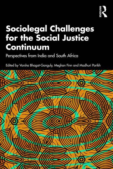 Varsha Bhagat-Ganguly, Meghan Finn, Madhuri Parikh - Sociolegal Challenges for the Social Justice Continuum, Häftad