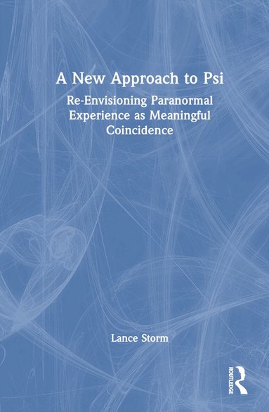 Lance Storm - New Approach to Psi, Inbunden