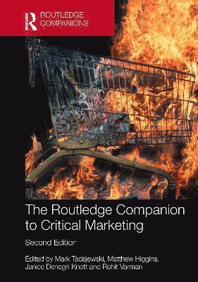 Mark Tadajewski, Matthew Higgins, Janice Denegri-Knott, Rohit Varman - Routledge Companion to Critical Marketing, Inbunden