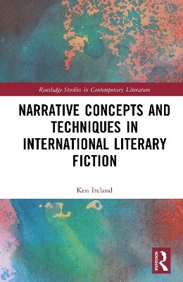 Narrative Concepts and Techniques in International Literary Fiction 1