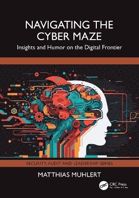 bokomslag Navigating the Cyber Maze