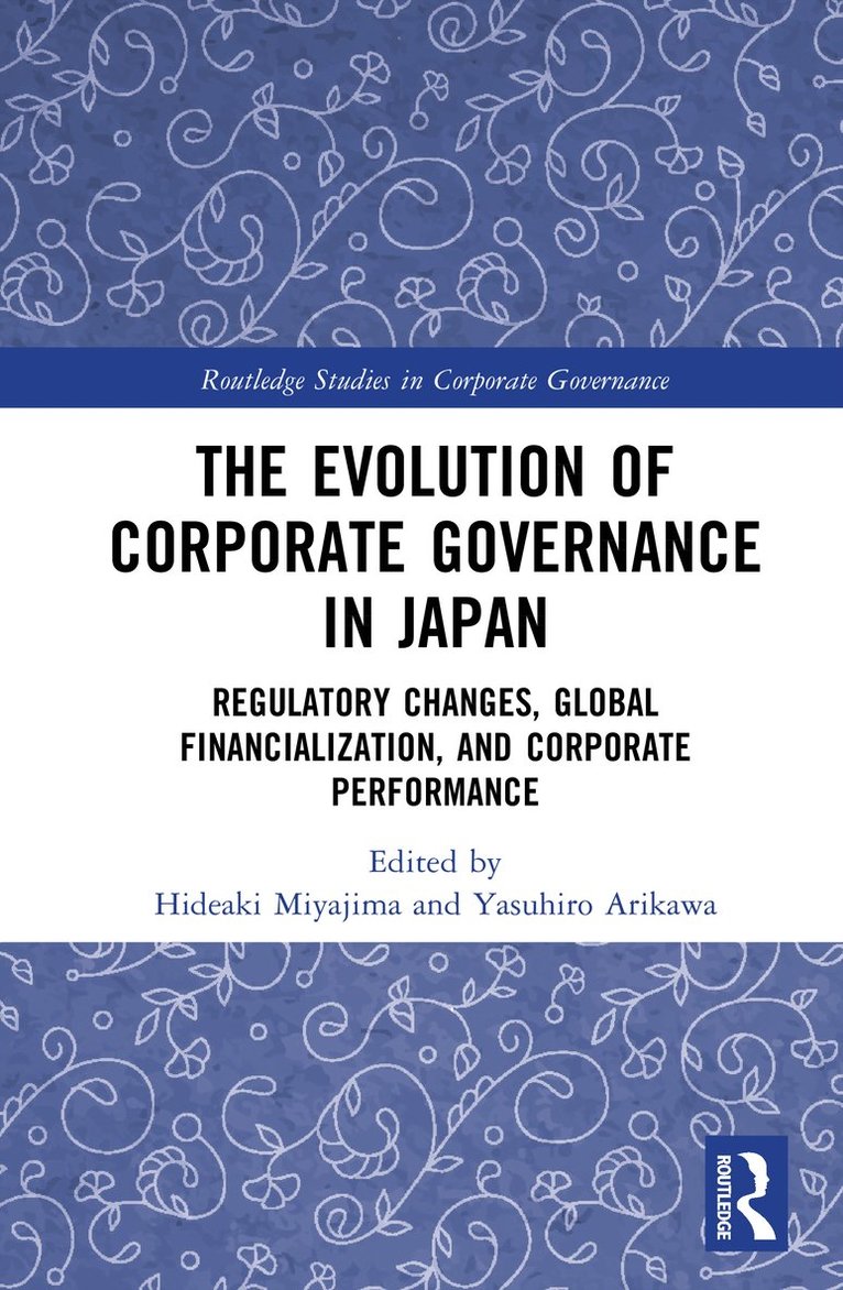 Hideaki Miyajima, Yasuhiro Arikawa - Evolution of Corporate Governance in Japan, Inbunden
