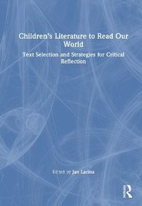 bokomslag Children's Literature to Read Our World
