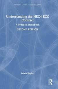 bokomslag Understanding the NEC4 ECC Contract