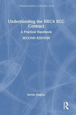 Understanding the NEC4 ECC Contract 1