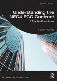 bokomslag Understanding the NEC4 ECC Contract