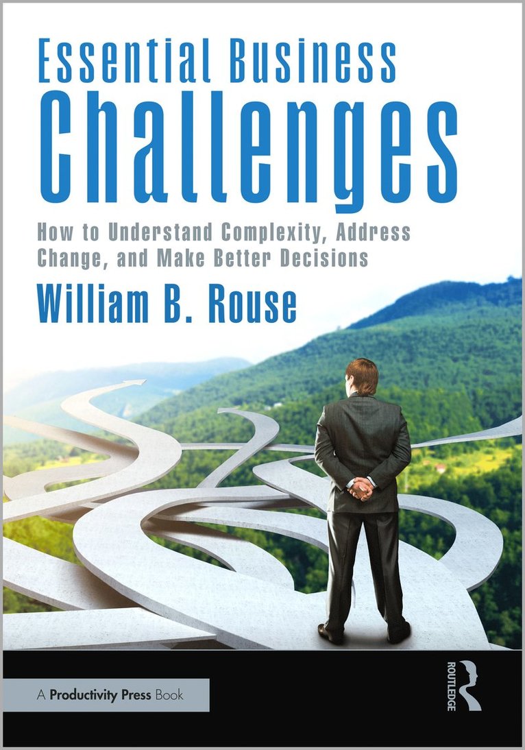 William B. Rouse - Essential Business Challenges, Inbunden