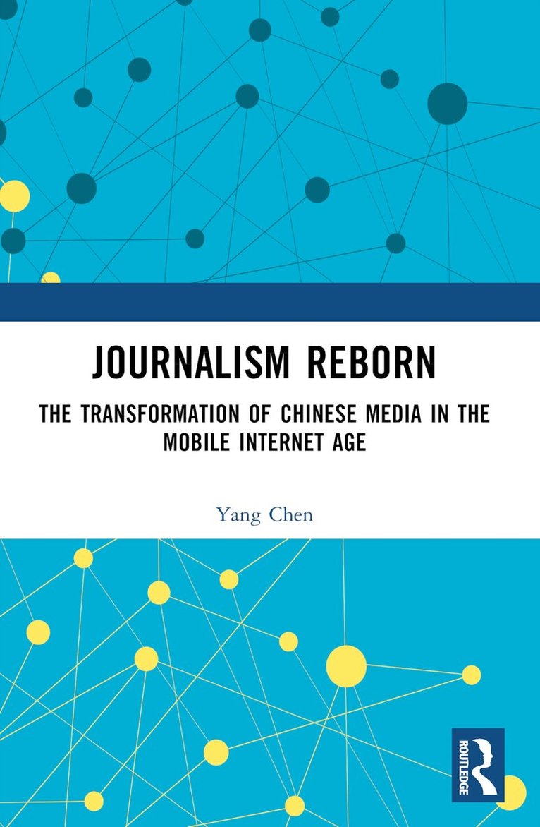 Yang Chen - Journalism Reborn, Häftad