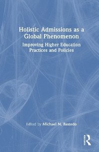 bokomslag Holistic Admissions as a Global Phenomenon
