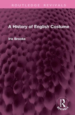 bokomslag History of English Costume