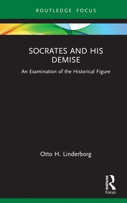 bokomslag Socrates and his Demise