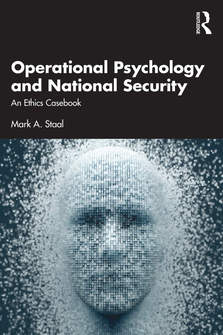 Mark A. Staal, Mark a. Staal - Operational Psychology and National Security, Häftad