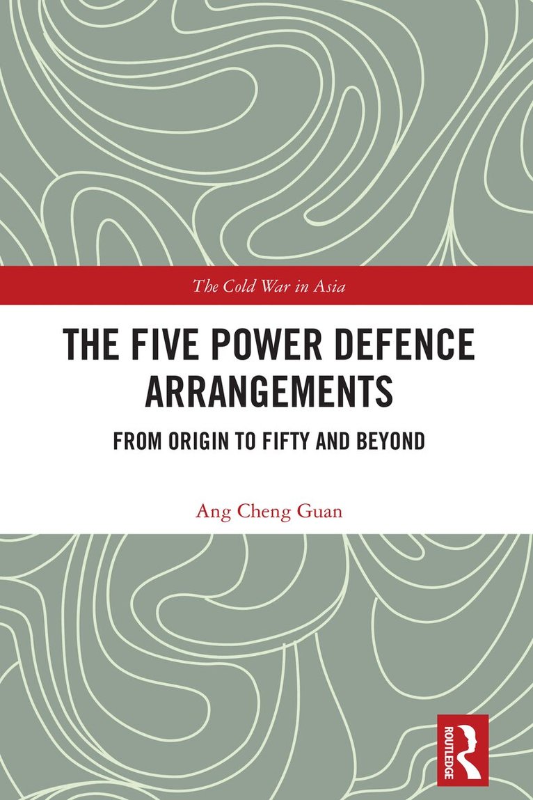 Ang Cheng Guan - Five Power Defence Arrangements, Häftad